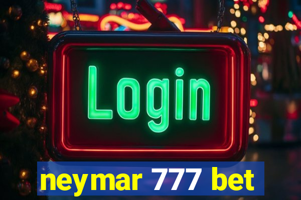 neymar 777 bet